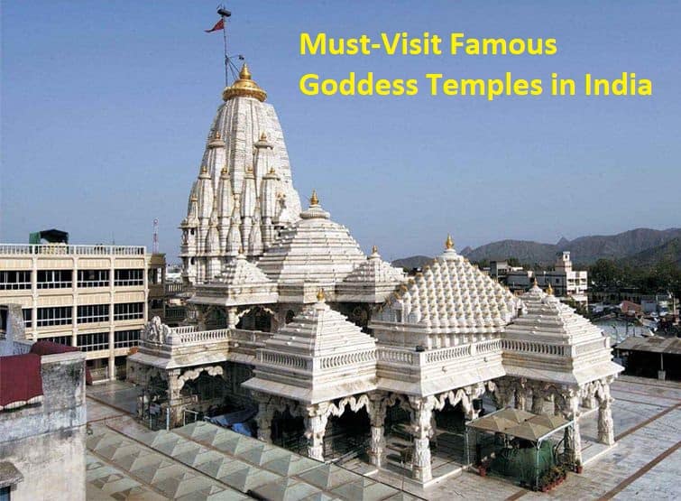 Must-Visit Famous Goddess Temples in India